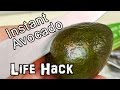 Instantly Ripe Avocado - Life Hack