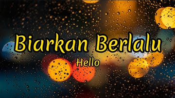 Biarkan Berlalu - Hello (Karaoke Version)