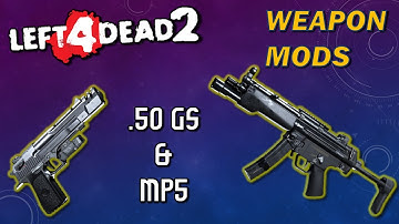Left 4 Dead 2 .50 GS & MP5 Weapon Mods Gameplay