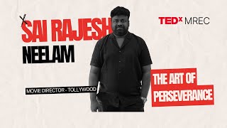 The Art of Perseverance: How Criticism Can Propel Your Career | Sai Razesh | TEDxMREC