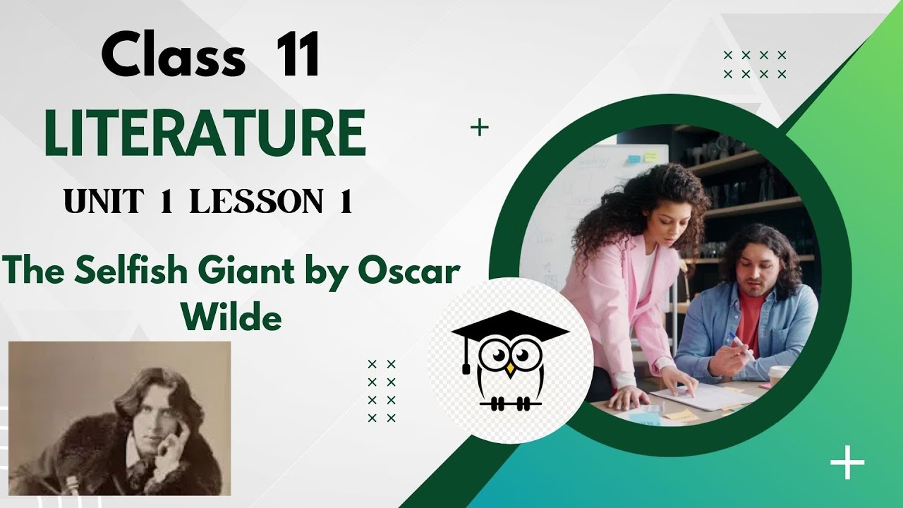 Class 11 English | Chapter 1: The Selfish Giant | Summary & Exercise ...