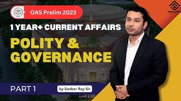 Complete Polity Current Affairs for OPSC Prelims 2023 | OAS Exam | RAYACADEMY