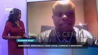 Zimbabwe Announces New Local Currencies Measures | Business Edge | 02/06/2023