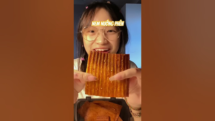Khám phá NEM NƯỚNG PHÊN nhà bác Tuyết bằng cách ăn MỚI LẠ #khumcanco