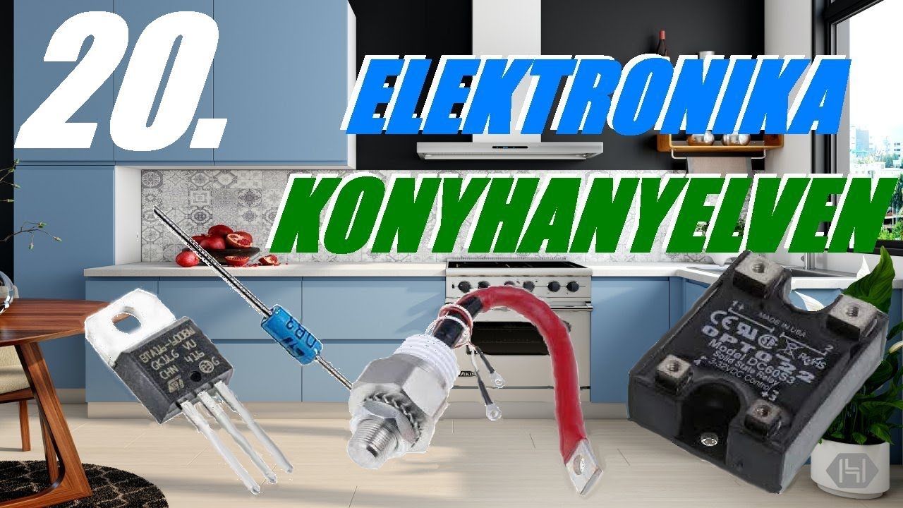 Elektronika Konyhanyelven Huszadik rész.(Tirisztor, Diak, Triak és a fázishasítás)