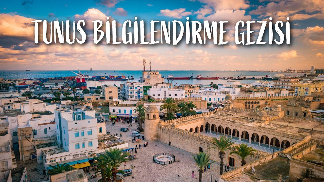 Tunus Bilgilendirme Gezisi