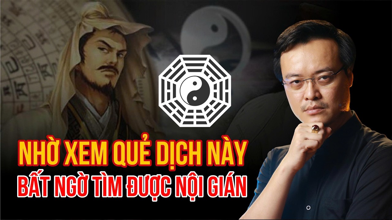 Nhờ Xem Quẻ Dịch Này Bất Ngờ Tìm Được Nội Gián Trong Công Ty | Dịch Học - Kinh Dịch Ứng Dụng