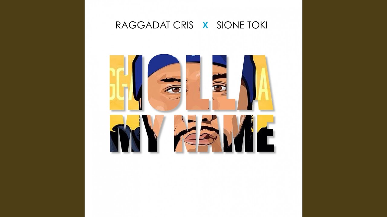 Guarda Holla My Name su YouTube Guarda Holla My Name su YouTube