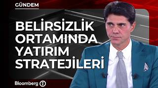 Belirsizlik Ortamında Yatırım Stratejileri Berk Dinçtürk