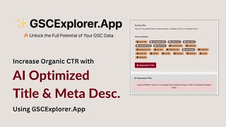 Optimize Title & Meta Description using AI - GSCExplorer.App