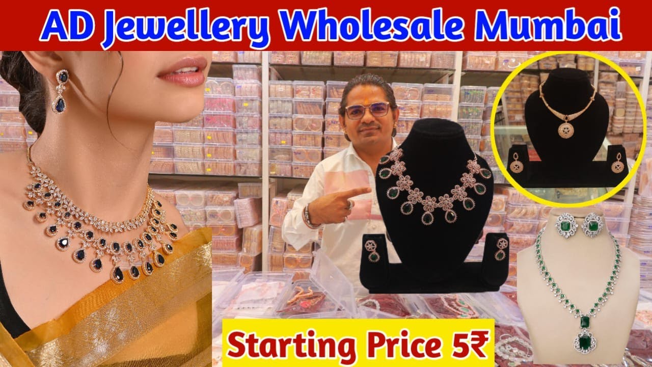 AD Jewellery Wholesaler in Mumbai 5 Starting American Diamond Jewellery wholesale market