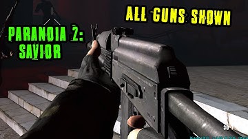 All Guns Shown - Paranoia 2: Savior