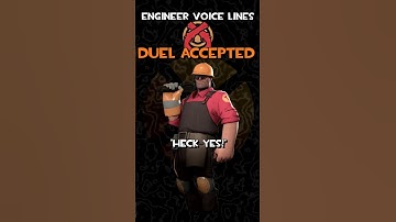 TF2 Voice Lines: Engineer - Duel Responses
