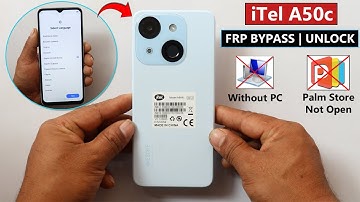 Itel A50c (A669L) Frp Bypass/Unlock - Fix Palm Store Not Open/Settings Not Open - Without PC