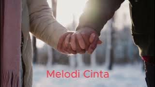 Melodi Cinta Song Lyric By Nurlela