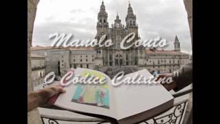 Manolo Couto - Códice Calixtino