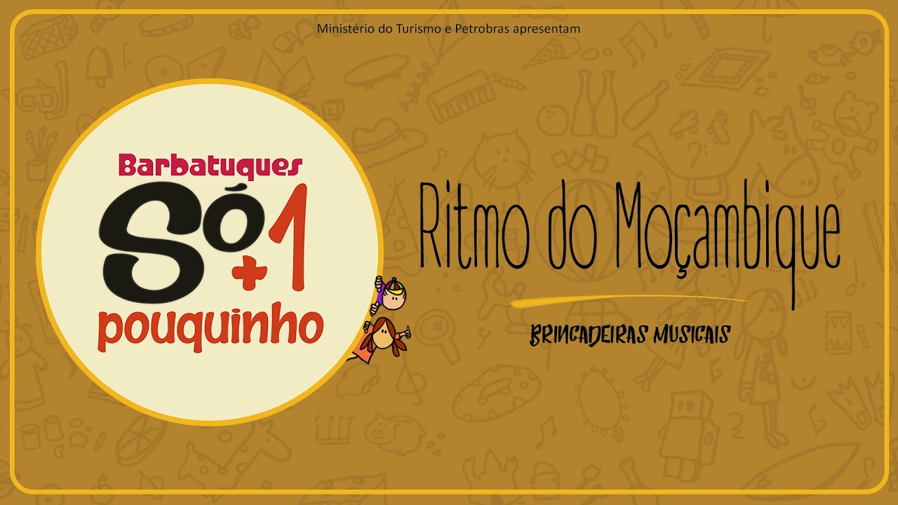 Ritmo do Moçambique: Brincadeiras musicais com Barbatuques 6