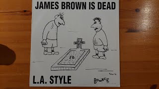 James Brown is dead (Original mix) - L.A. Style [12" Vinyl Maxi Single] (UHD -4K) [Ultra clean]