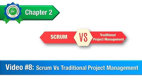 Scrum Vs Traditional Project Management