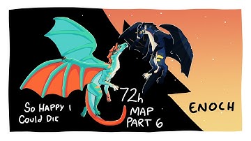 So Happy I Could Die 72h MAP | part 6 OCs