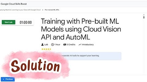 Training with Pre-built ML Models using Cloud Vision API and AutoML | #qwiklabs