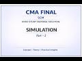 CMA Final - SCM | Simulation - Part-2 | ICMAI Study Material Solution