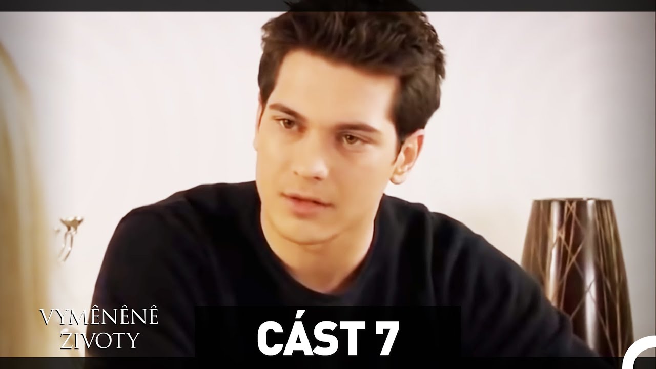 Vyměněné životy - Feriha 7. díl