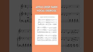 "Apple Crisp Farm Vocal Exercise"
