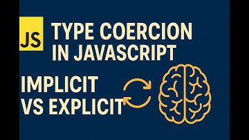 JavaScript Type Coercion Explained 🔄 | Implicit vs Explicit Coercion