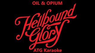 Watch Hellbound Glory Oil  Opium video