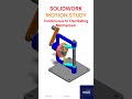SolidWorks Motion Study | Convert to Oscillating Motion.#cadtips #designinspiration #solidworks