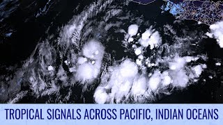 Tropical Storms possible across Pacific and Indian Oceans