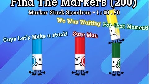 Find The Markers | Marker Stack Speedrun - 1 : 06 . 70
