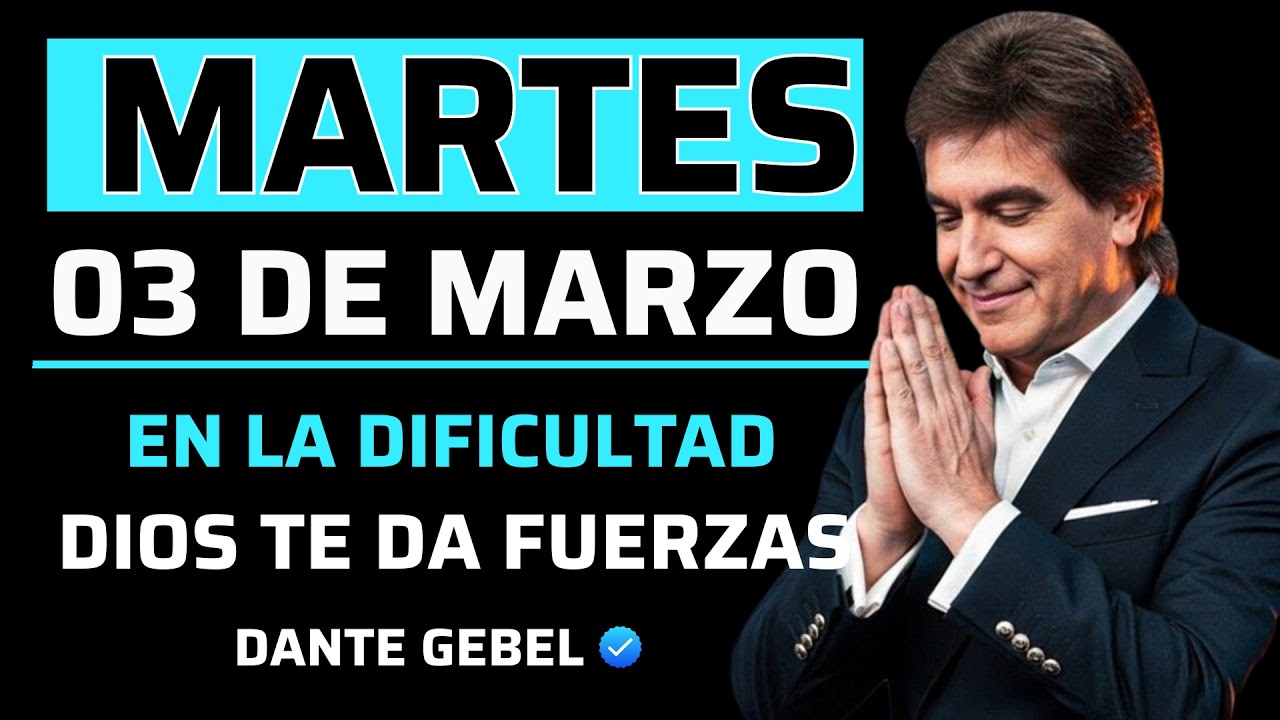 EMPIEZA EL MARTES CON FE | En la Dificultad, Dios Te Da Fuerzas | Dante Gebel
