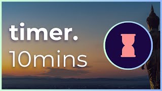 10 Minute Meditation Timer | silent (bell only) | unguided meditation | mindfulness for students