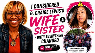Lisa: "I Considered G. Craige Lewis’s Wife a Sister — Until Everything Changed” |  W/ Anitra