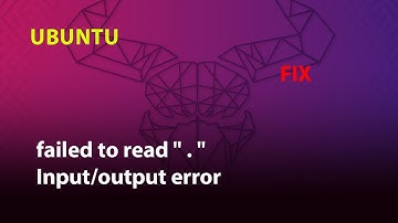 UBUNTU FIX: failed to read "." Input/output error