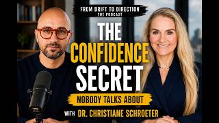 The Confidence Secret Nobody Talks About | Dr. Christiane Schroeter