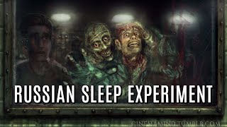Paghiwalayin natin ang Fact sa Fiction: Russian Sleep Experiment
