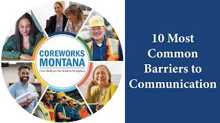 10 Barriers to Effective Communication ~ COREWORKS