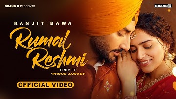 RUMAL RESHMI (Official Video) Ranjit Bawa | Bunty Bains | Desi Crew | latest Punjabi Songs 2025