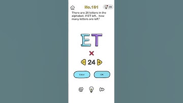 There are 26 letters in the alphabet.if ET left, how many letters are left? Brain out level 131 ||