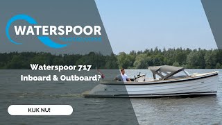 De Waterspoor 717 - Inboard & Outboard? - Prins Watersport