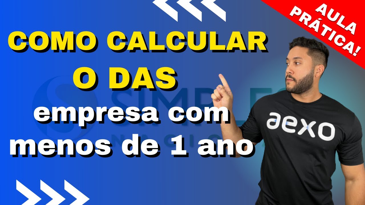 COMO CALCULAR O SIMPLES NACIONAL PARA EMPRESAS COM MENOS DE 1 ANO?