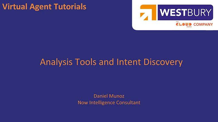 ServiceNow Virtual Agent Accelerator - Design Phase: Analysis Tools and Intent Discovery