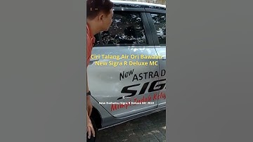 Ciri Talang Air Original Bawaan New Daihatsu Sigra 1.2 R Deluxe MC 2022