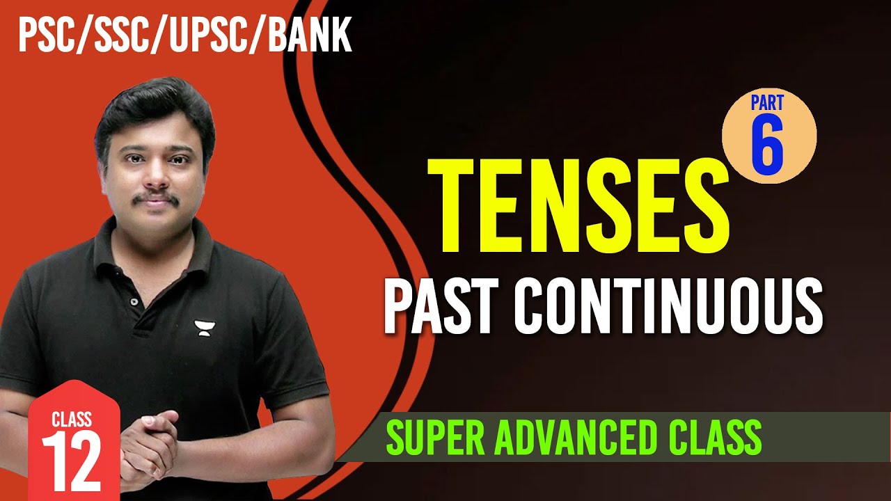 TENSES (Past Continuous Tense) ✅English Grammar in Malayalam ✅PSC/UPSC/SSC/IRB/BANK/RAILW
