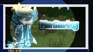 [Monitoring] {Nufuli🦈⚔️} ||Wisp smp||