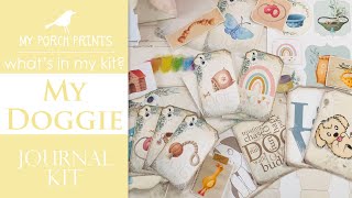 What's In My Kit 💛| My Doggie Memory Journal Kit | My Porch Prints Junk Journaling Tutorials