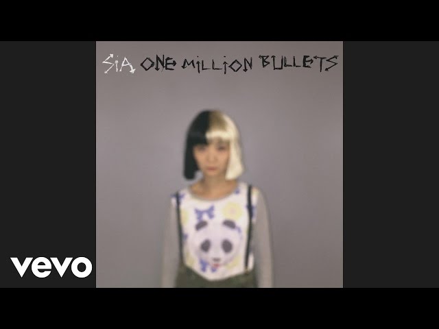 Sia - One Million Bullets